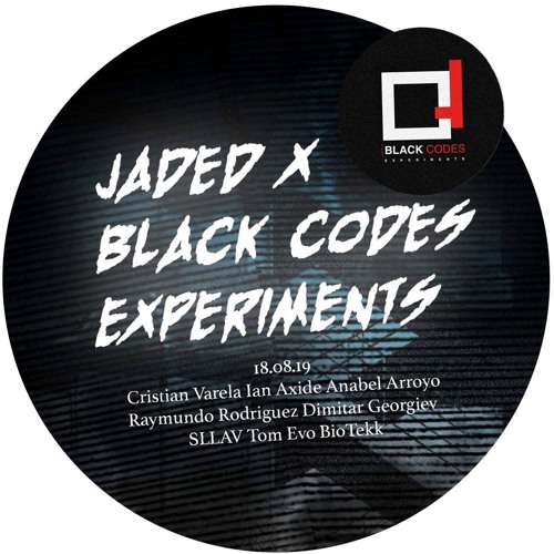 SLLAV at Jaded x Blackcodes Experiments