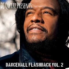 DJ Qwizz Presents: Dancehall Flashback Vol. 2
