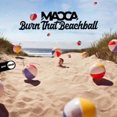 Macca - Burn That Beachball
