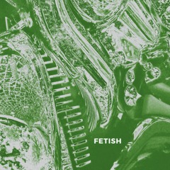 Fetish