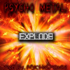Explode (Prod. PsYcHoSmOkEr)