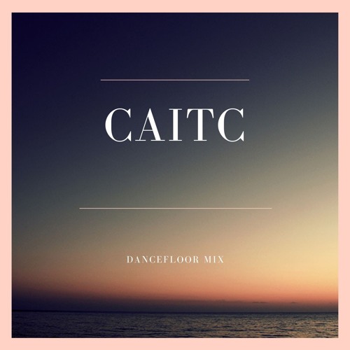 Dancefloor mix CaitC