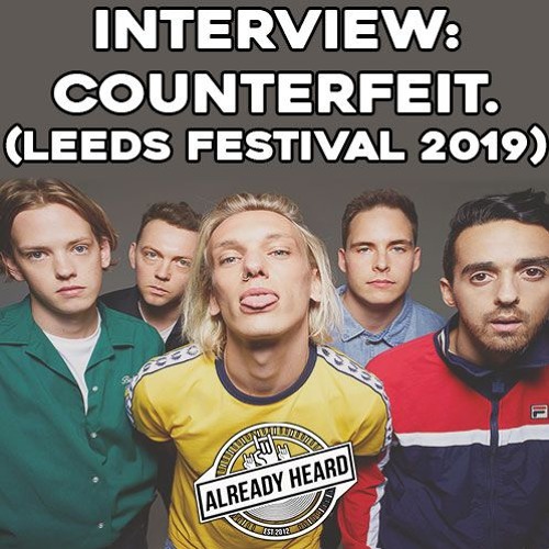 Counterfeit. (Leeds Festival 2019)