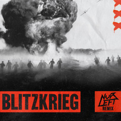 Carnage ft. NAZAAR - Blitzkrieg (NvrLeft Remix)