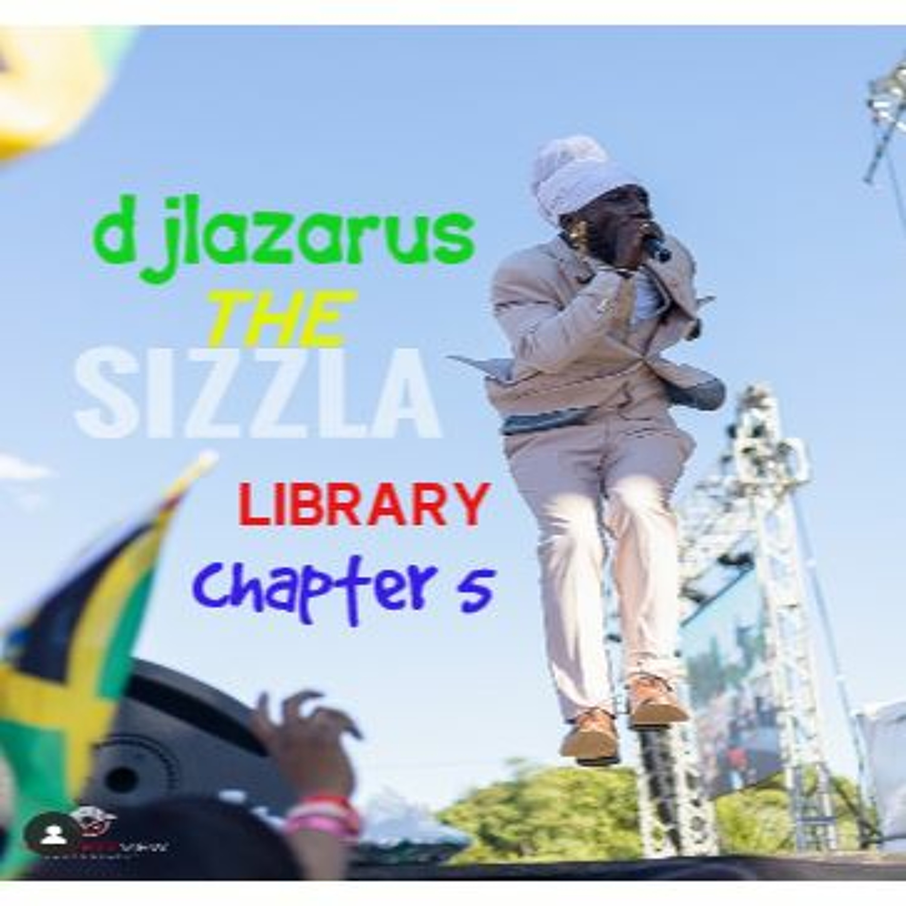 DJLAZARUS838 [SIZZLA RADIO MIX]