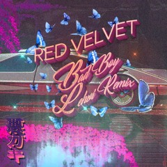 Red Velvet - Bad Boy (Lehvi Remix)