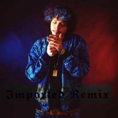 Imported Remix