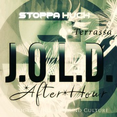 J.O.L.D. - 08/2019 *After Hour* "Strictly Underground Culture" p.v.a.