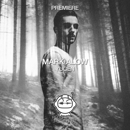 PREMIERE: Mark Alow - Yugen (Original Mix) [Sol Selectas]