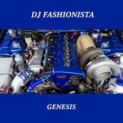 DJ FASHIONISTA - GENESIS