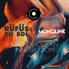 Father Ocean Innerbloom (Adib Mashup)