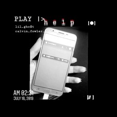 ʰ  ᵉ  ˡ  ᵖ    ft. LIL GHO$T x CALVIN FOWLER (prod.santossatana)