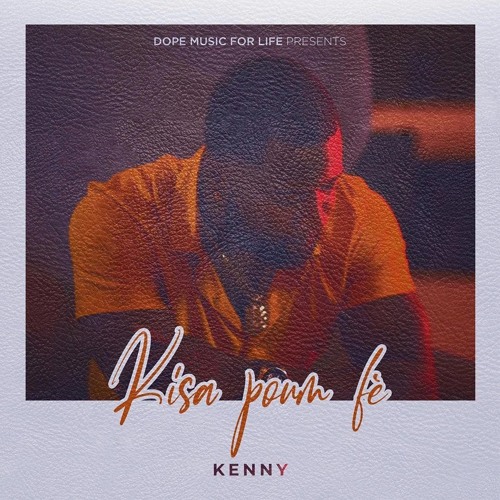 Kenny - Kisa Poum Fe