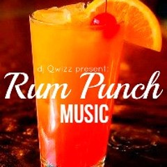DJ Qwizz Presents: Rum Punch Music