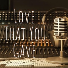 Tay-B "Love That You Gave"