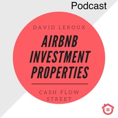 Episode 64: How I started investing in Airbnb properties?