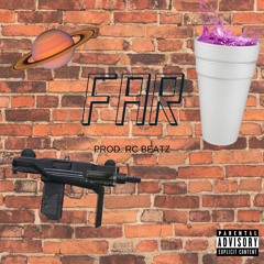 Far (Prod. RC Beatz)