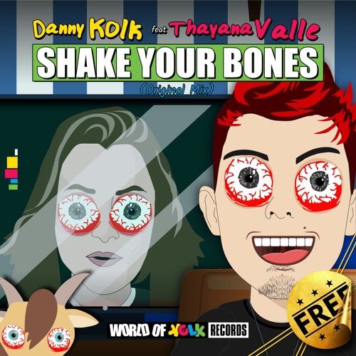 Danny Kolk Feat Thayana Valle - Shake Your Bones (Original Mix) FREE DOWNLOAD