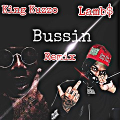 Bussin  FT Insomniac Lamb$