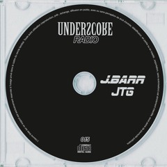 J.BARR x JTG - THROWBACKS (UNDERSCORE RADIO 015)