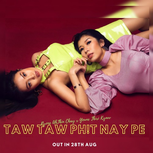 Taw Taw Phyit Nay P