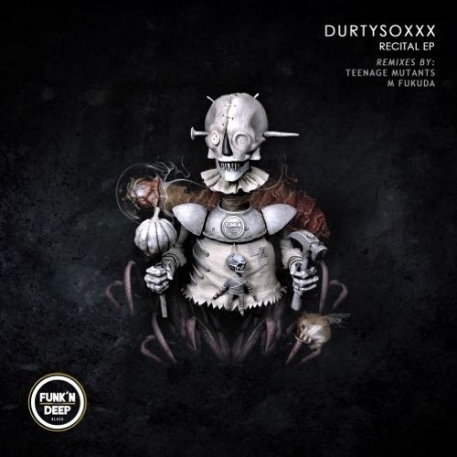 Premiere: Durtysoxxx "Rampage" - Funkn Deep Black