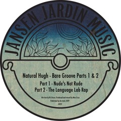 Natural Hugh - Bare Groove Parts 1 & 2 CLIPS