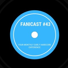 Fanicast #43