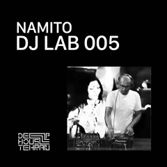 DJ LAB 005 - Namito