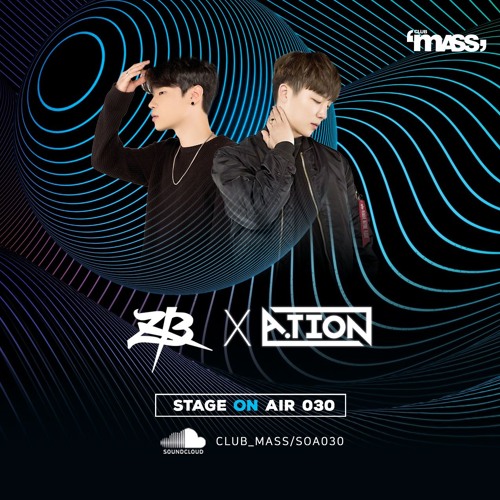 클럽매스 ::: Stage On Air 030 @ ZB & ATION