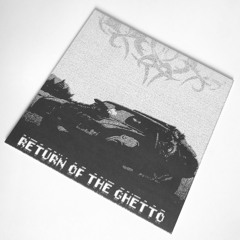 Return of the Ghetto Snippet (GTR01) // 01.09.2019