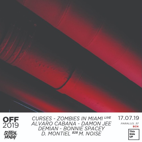 Zombies In Miami (live) @ This Side UP X Critical Monday -OFF WEEK '19-