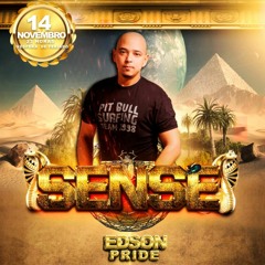 Edson Pride @ Sense Party (PODCAST)