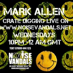 Mark Allan's "Crate Digger Radio Show" - on Noise Vandals