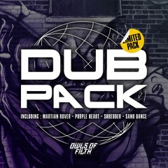 OWLS OF FILTH - DUB PACK [DUBSTEP - Limited Pack]