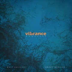 Vibrance (feat. Matt Palichat & Bobby Webster)