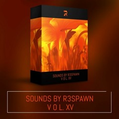 Sounds By R3SPAWN Vol. 15