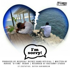 D'Vybzz Band - I'm Sorry.mp3
