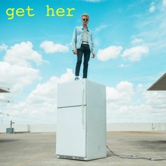 Get Her