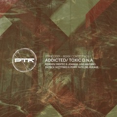 Toxic D.N.A. - Addicted (Miditec & Joanlui Remix)