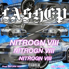 LA$HEP - NITROGN VIII (RIP Paul Walker)