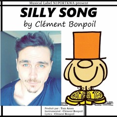 SILLY SONG (La Haute Gawoooonne)