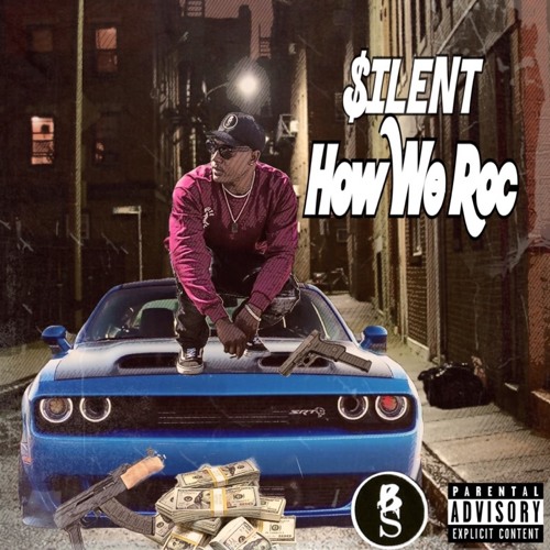 $ILENT - HOW WE ROCK