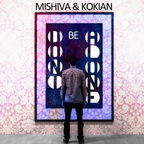 Mishiva & Kokian - Don´t Be Alone [FREE DOWNLOAD]