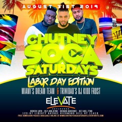 Live at Chutney Soca Saturdays (Labor Day Edition) @ Elevate Sky Lounge (New York)(31.08.19)