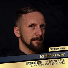 Torsten Kanzler Century Cirkus Nature One 2019