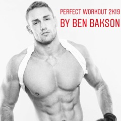 Perfect Workout 2019 by BEN BAKSON