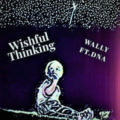 Wishful Thinking Feat. DNA