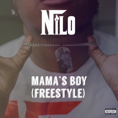 Nilo - Mama's Boy (Freestyle)