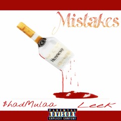Mistakes ft Leek